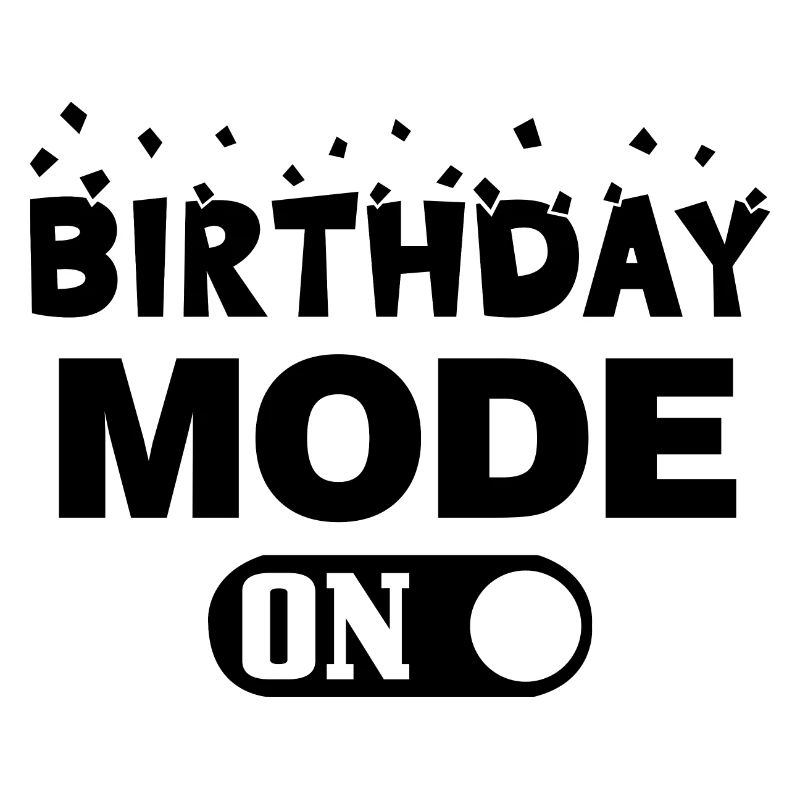 Birthday Mode on Birthday Mode on