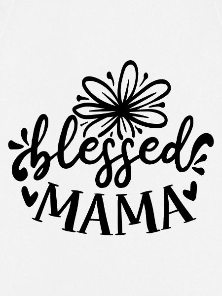 blessed mama
