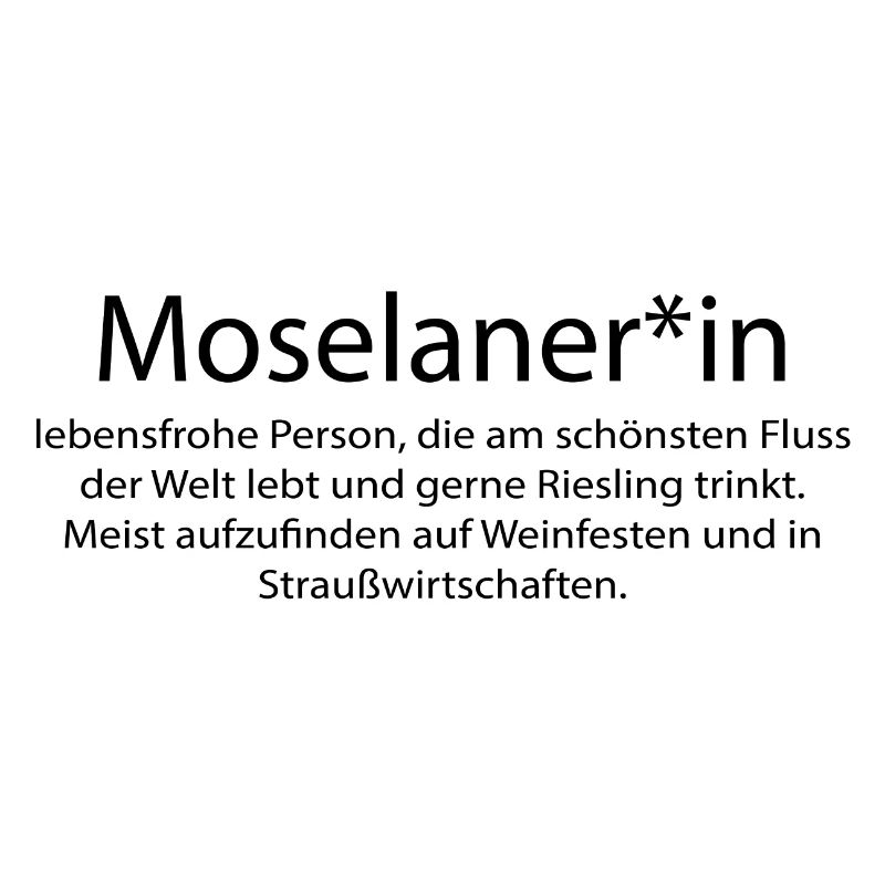Moselaner*in - Eine Definition
