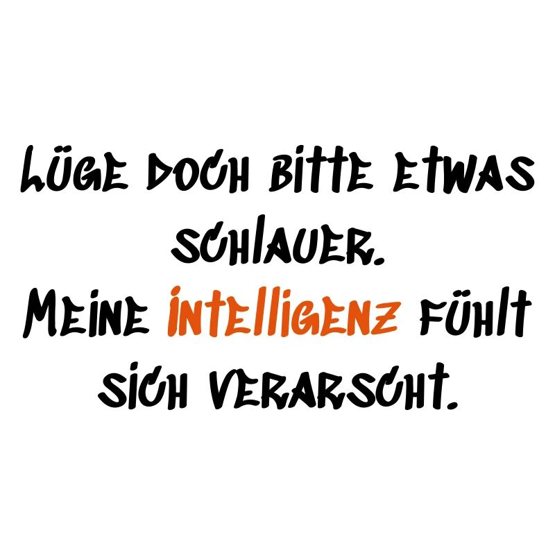 Lüg bitte schlauer