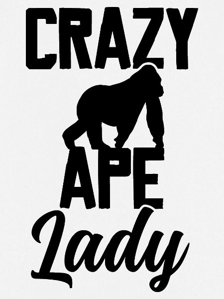 Crazy Ape Lady