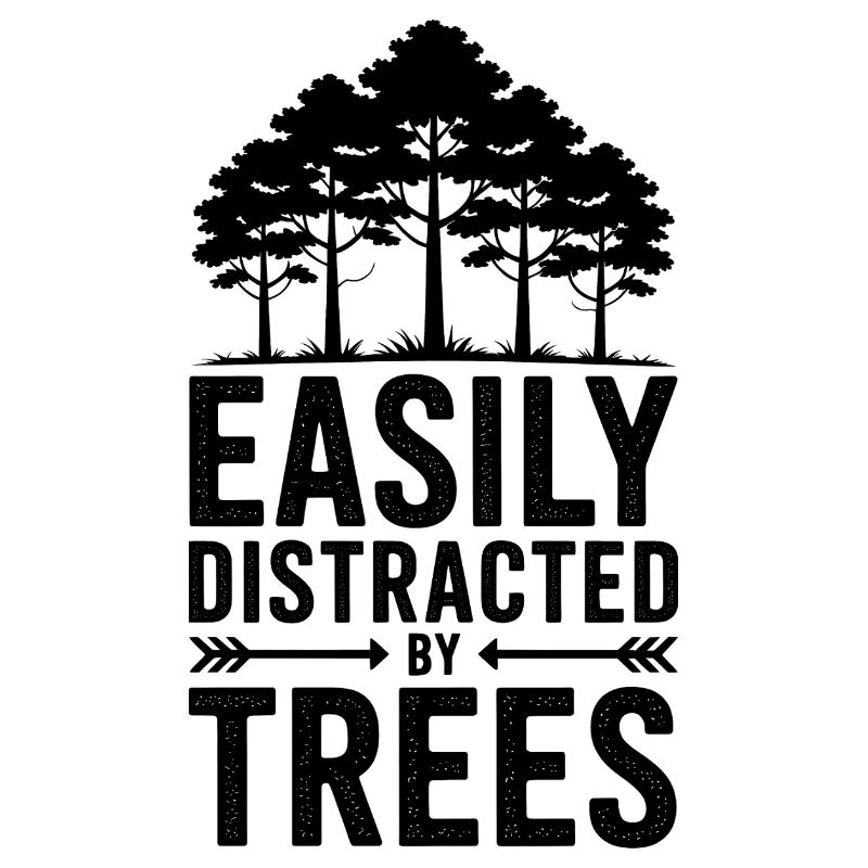 Tree Sayings Tree Funny Trees Gift