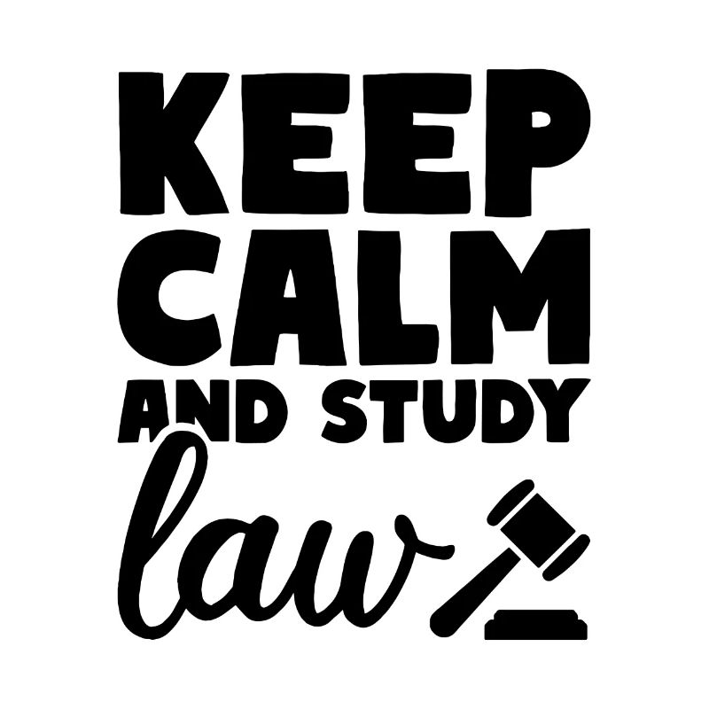 Keep Calm And Study Law