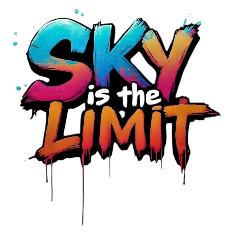 sky is the limit