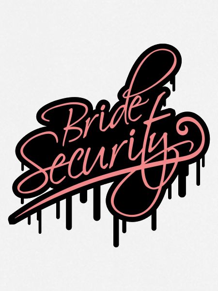 Bride Security