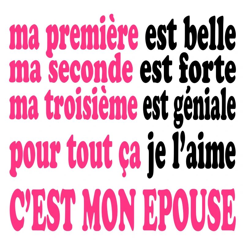 Mon épouse est belle