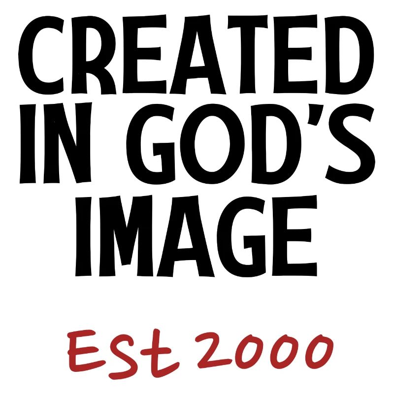 Created in God's Image Est 2000
