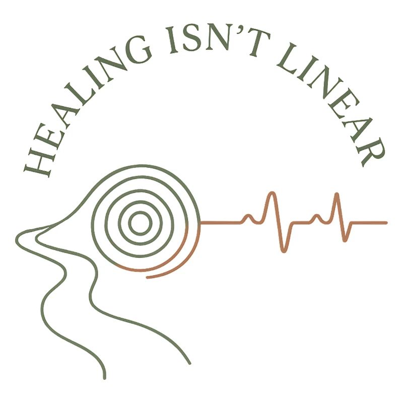 Healing Isn't Linear