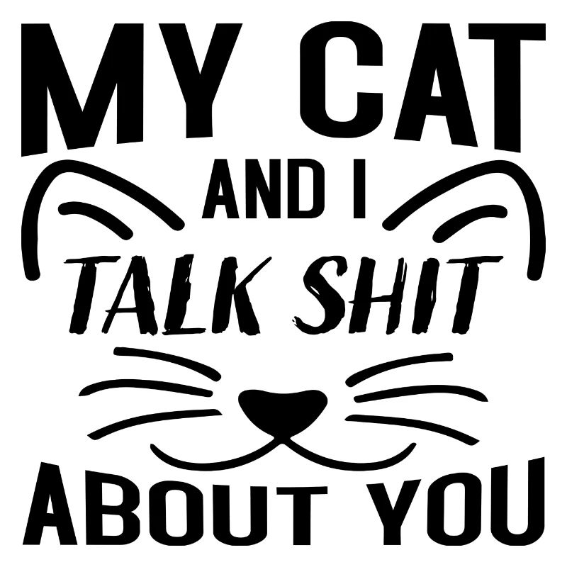 Mon chat et moi parlons de merde à propos de toi