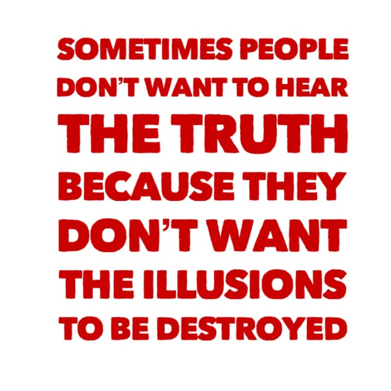 Illusions destroyed