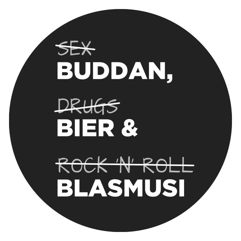 Buddan, Bier & Blasmusi