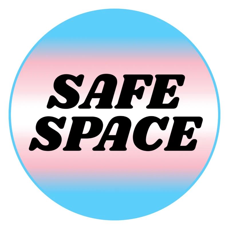 TRANS Safe Space - Transgender Pride