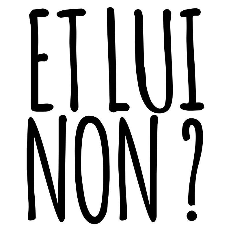 Et lui non ? - Marseille bébé