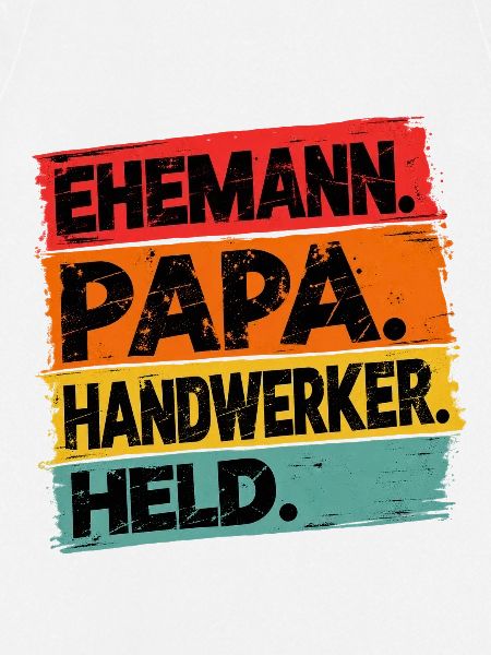 Ehemann Papa Handwerker Held