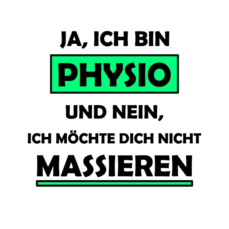 Physio Physiotherapeut Spruch