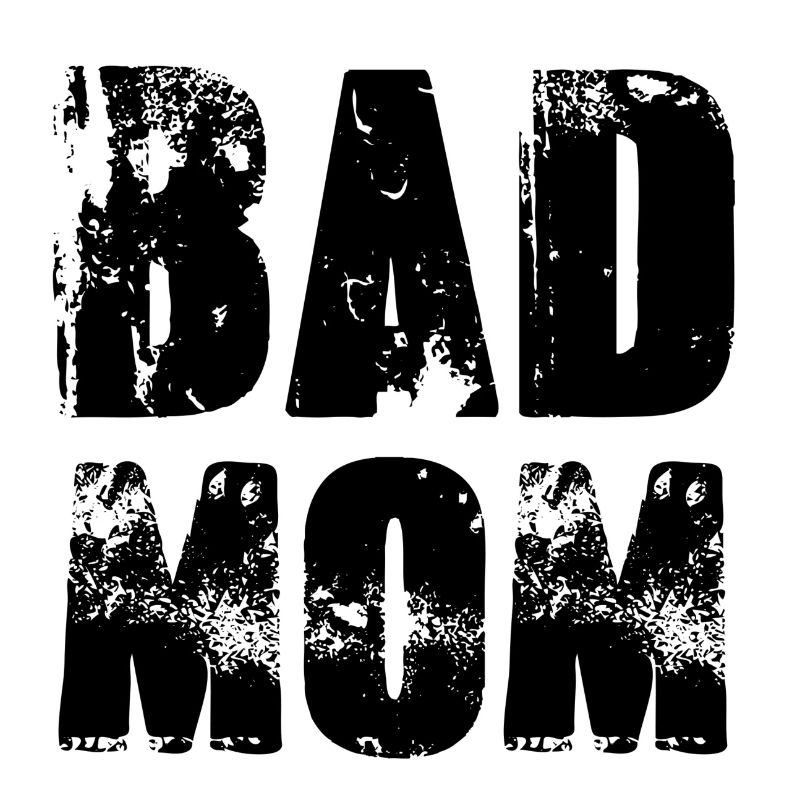bad mom,mom,graffiti,typo,schrift,schwarz