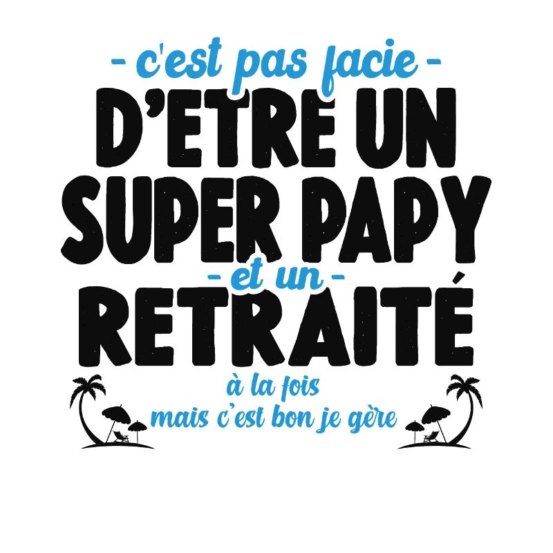 Cadeau De Retraite Pour Un Super Papy Retraité