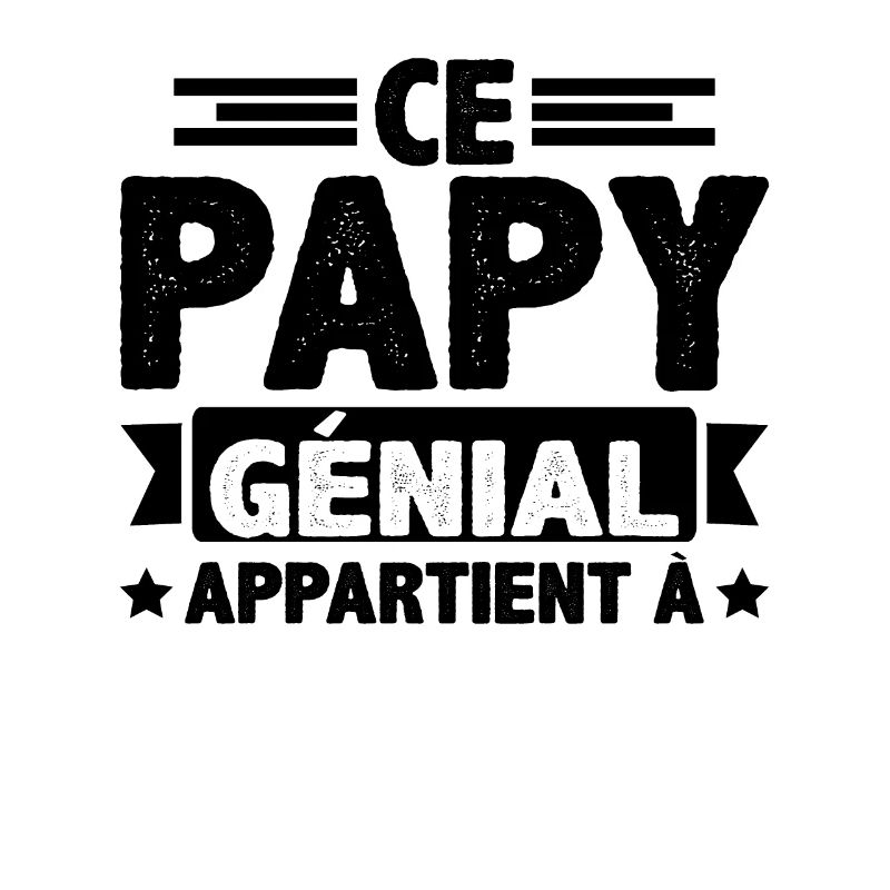 Ce papy génial appartient à [NOM]