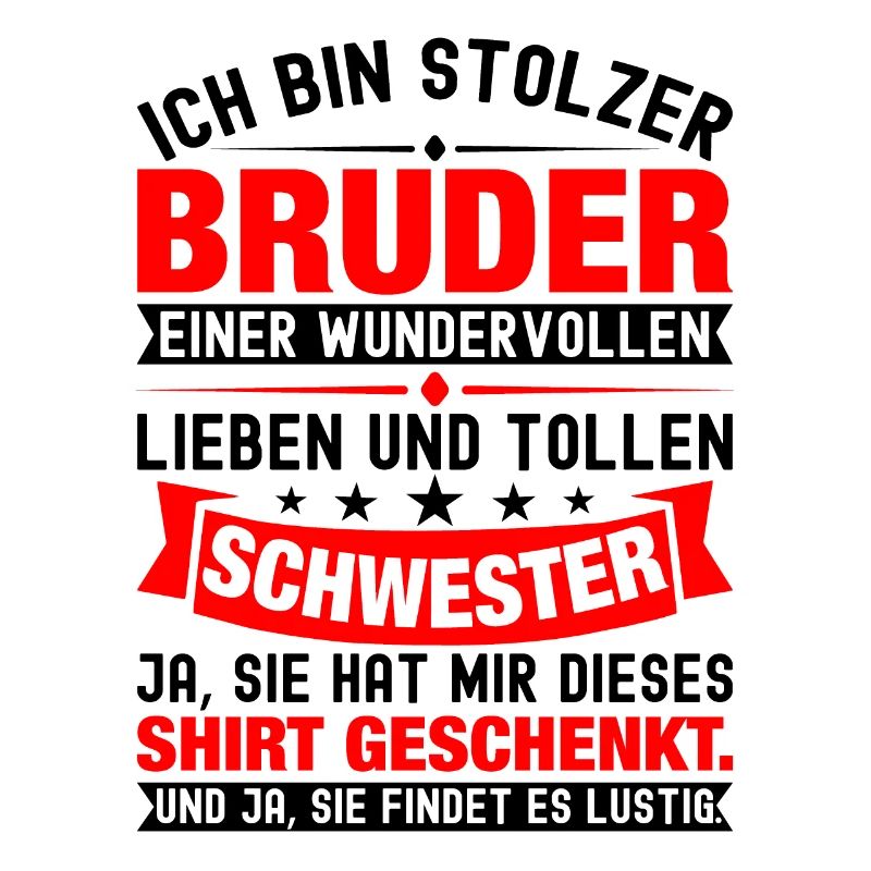 Ich Bin Stolzer Bruder Einer Wonderful Schwester