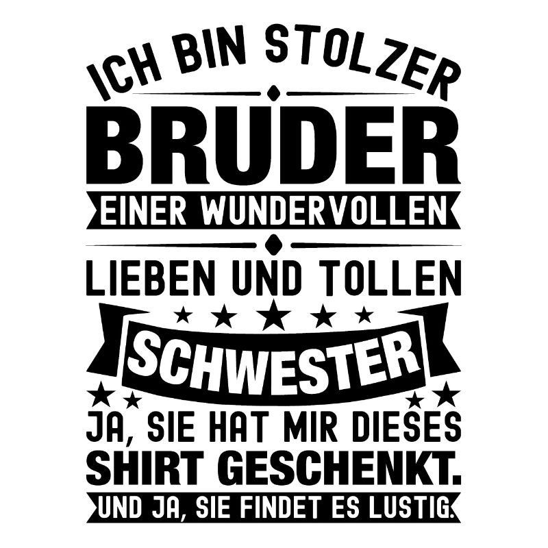 Ich Bin Stolzer Bruder Einer Wonderful Schwester