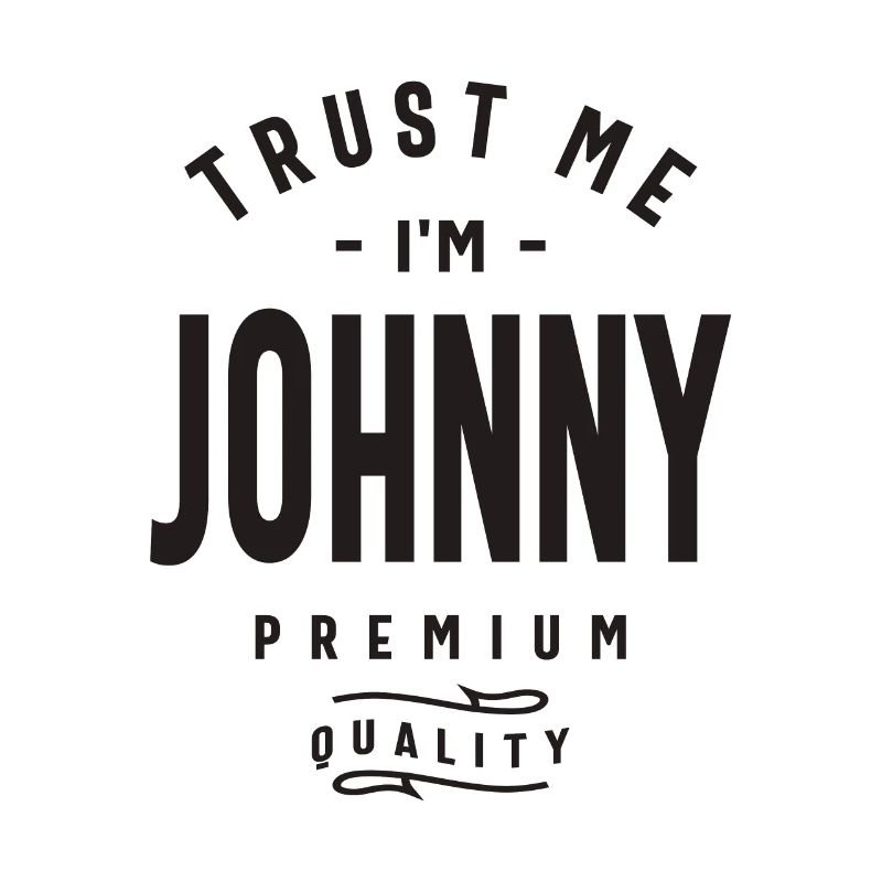 Vertrau mir, ich bin Johnny - Johnny Name