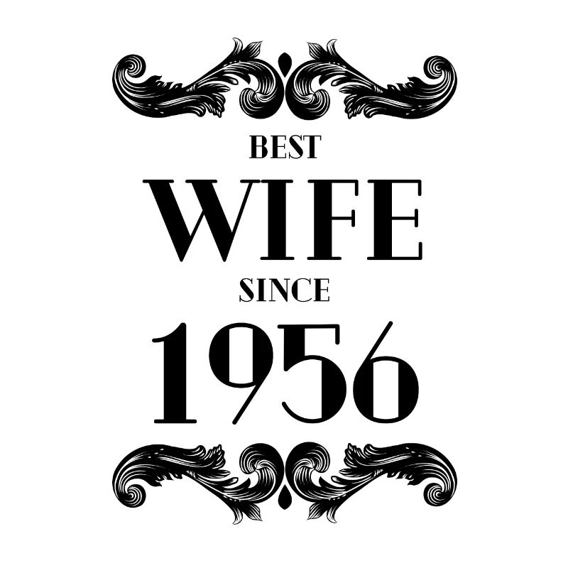 Beste Ehefrau seit 1956 Hochzeit