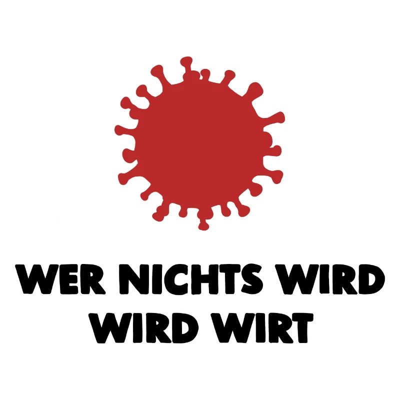 Wer nichts wird wird Wirt!