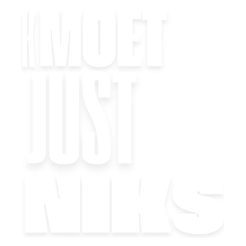 Kmoet just nothing, Antwerp dialect Shirts