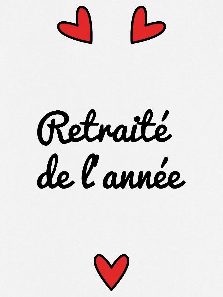 RETRAITE DE L'ANNEE
