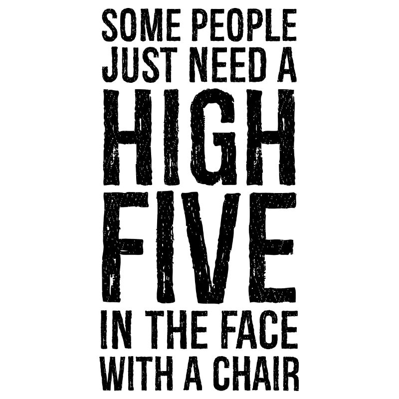 Manche Menschen brauchen ein High Five