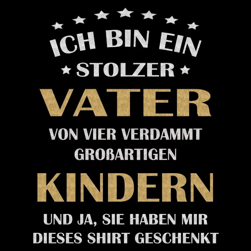 Ich bin VATER einer VIER fantastischen KINDERN
