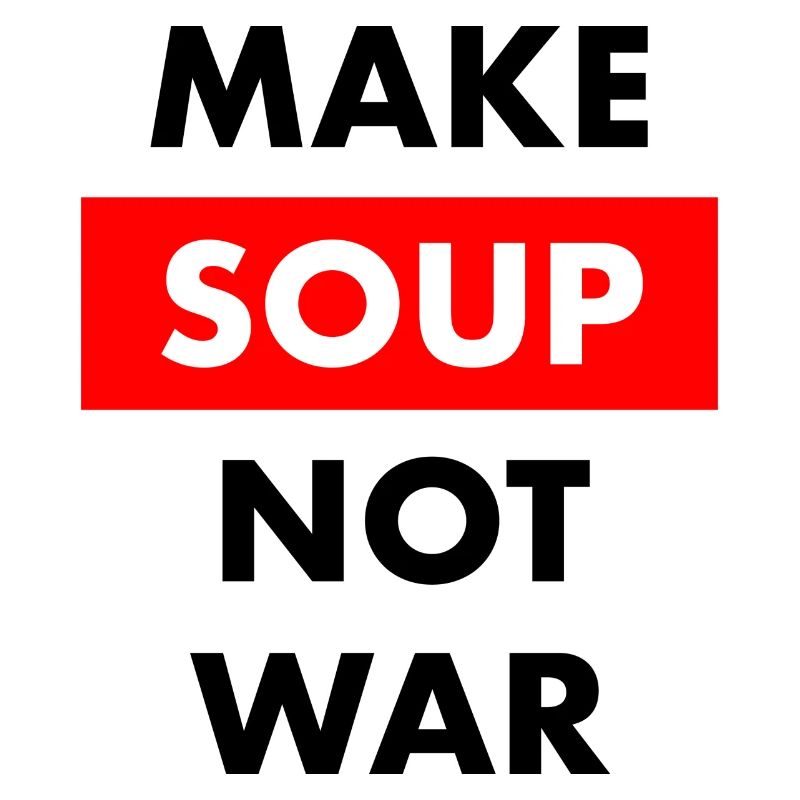 Suppe statt Krieg