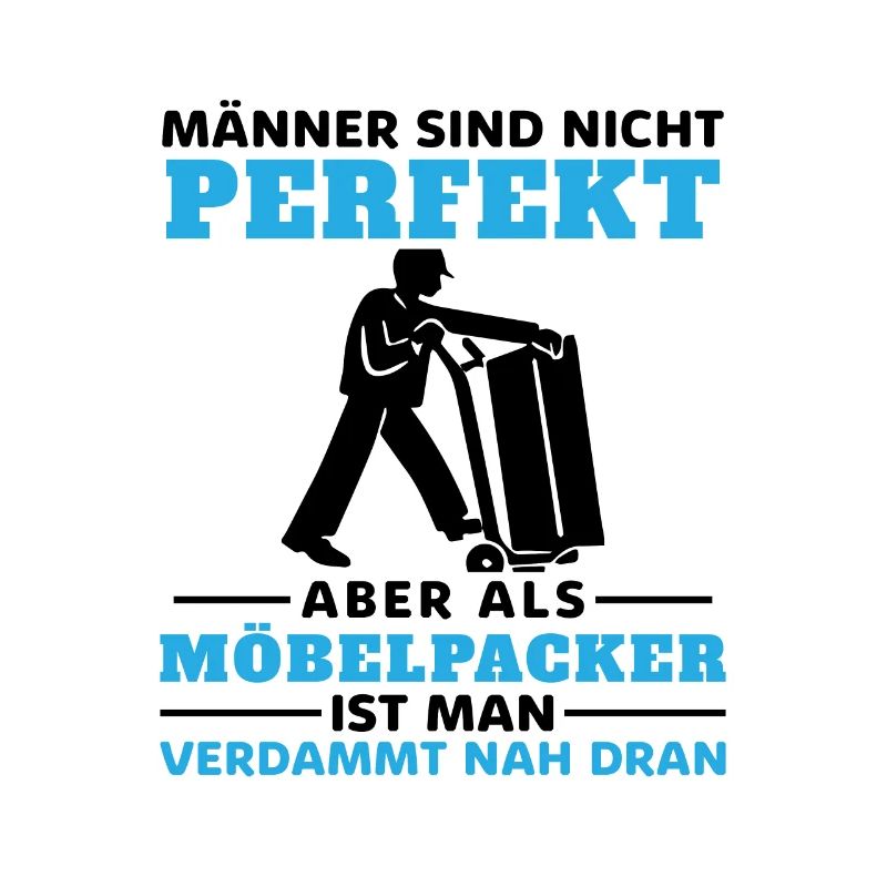 Möbelpacker Umzugshelfer Geschenkhumor