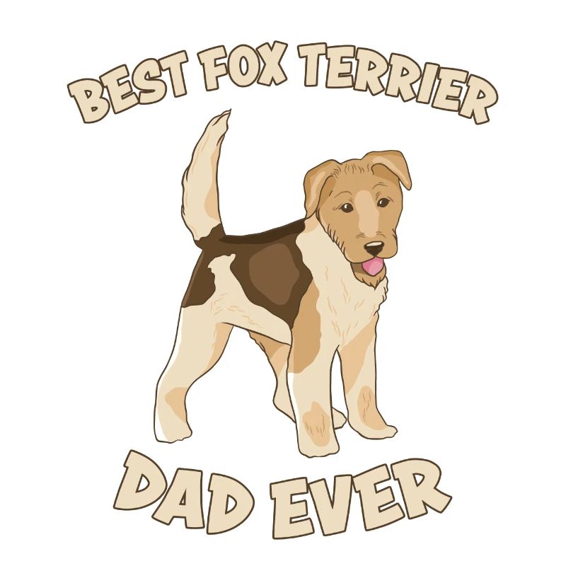 Fox Terrier Dad Dog Saying Fox Terrier Gift