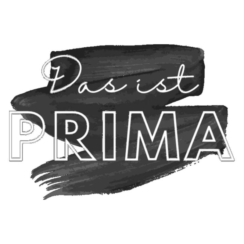 das ist prima