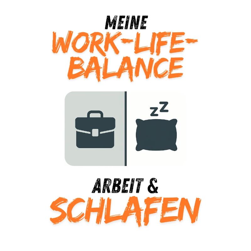 Work-Life Balance Work & Sleep