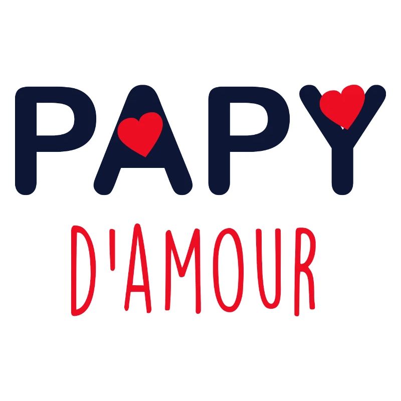 Papy D'Amour Pour Mon Papi Merveilleux