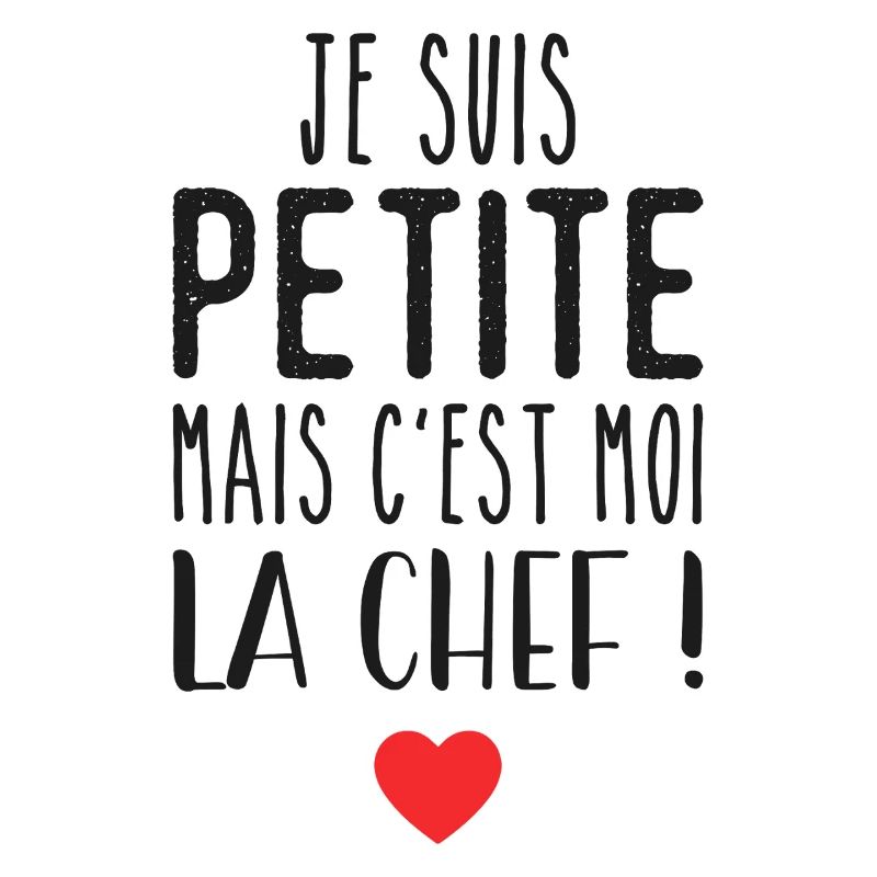Je suis petite mais c'est moi la chef