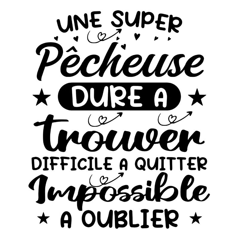 Une Super Pêcheuse - Cadeau pecheuse