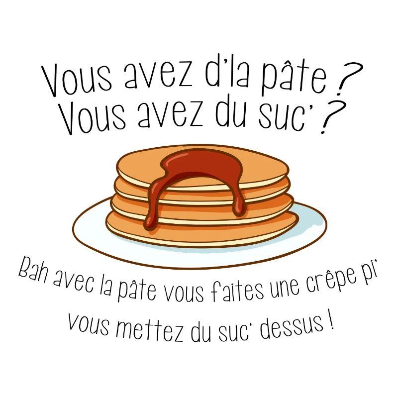 Vous avez d'la pâte ?