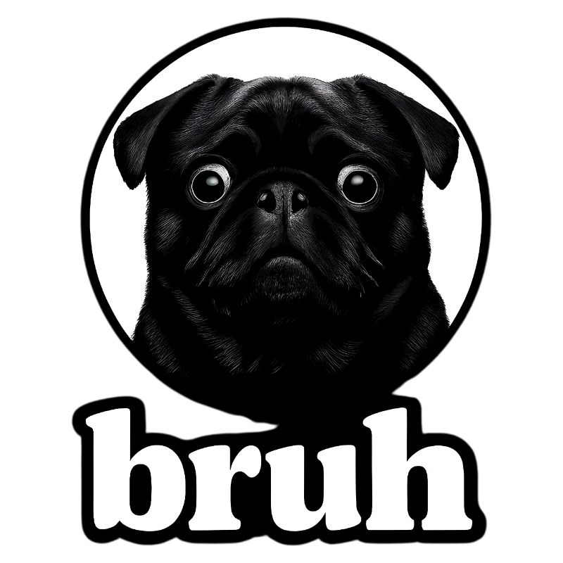 Mops Bruh Lustiger Schwarzer Mops Bruh Meme