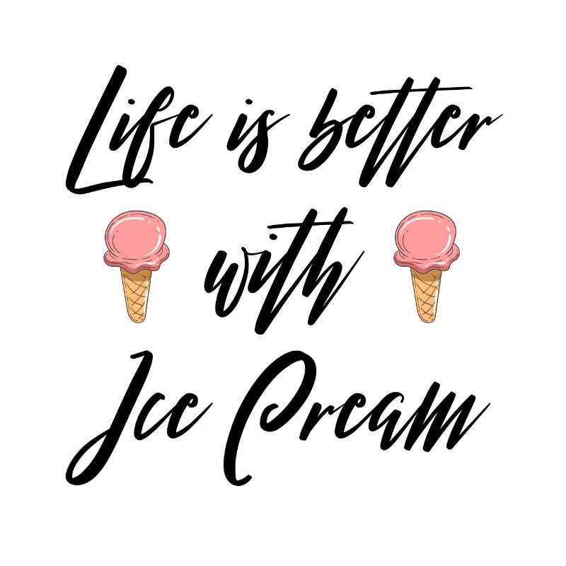 Das Leben ist besser mit Eiscreme V2