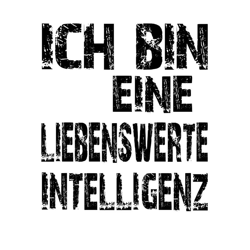 KI Spruch Ich bin eine liebenswerte Intelligenz