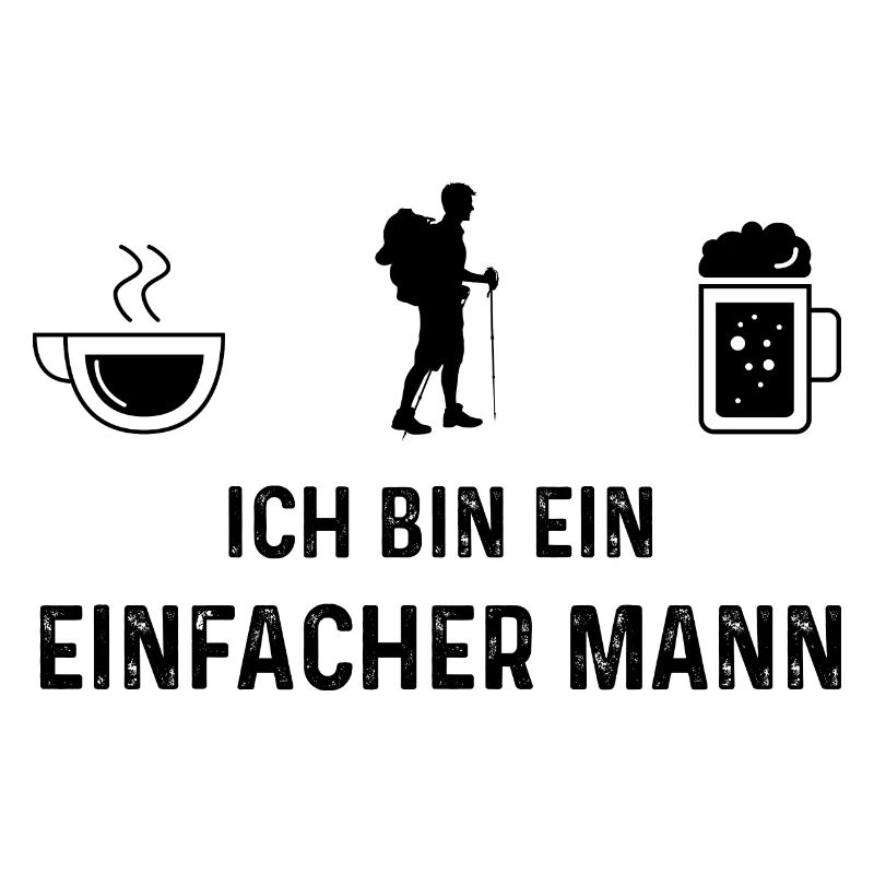 Ich bin ein Einfacher Mann -