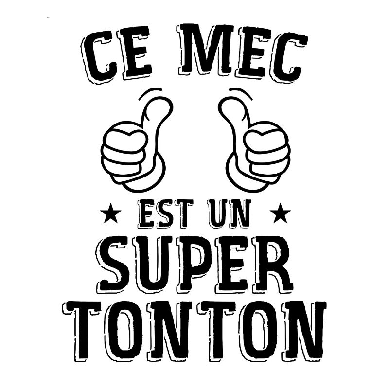 Ce Mec Est Un Super Tonton