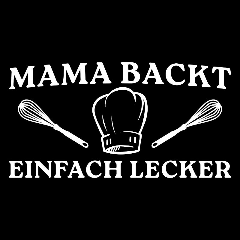 Mama backt einfach lecker