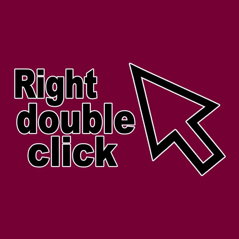 RIGHT DOUBLE CLICK cursor © (design protégé)