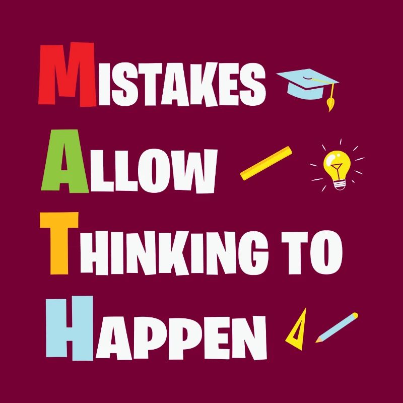 Math Quote Mistakes Allow Thinking To Happen Math