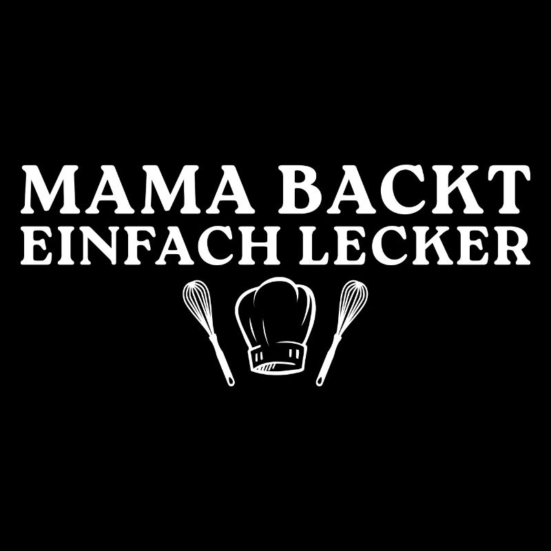 Mama backt einfach lecker
