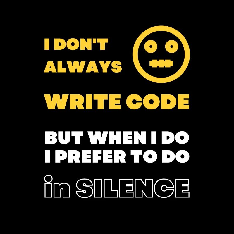 Write code in silence